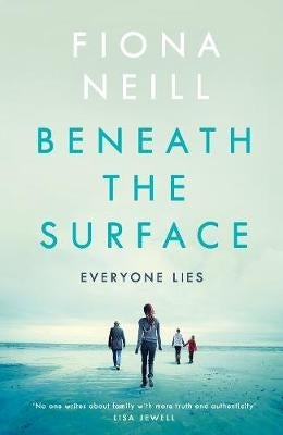 Beneath the Surface the Gripping New Psychological Drama From the Sunday Times Bestseller
