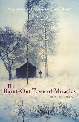 Burnt-Out Town of Miracles