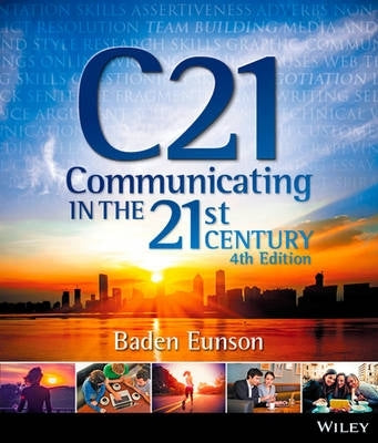 Communicating in the Twenty First Century