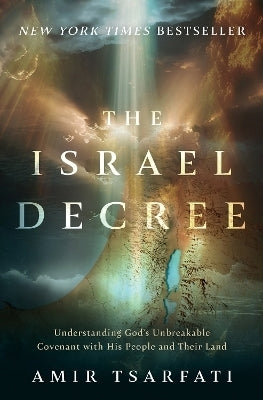 Israel Decree Understanding Gods Unbreakable Covenant With His People