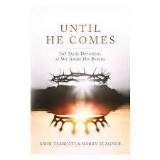 Until He Comes 365 Daily Devotions As We Await His Return