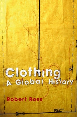 Clothing a Global History