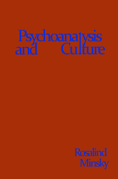 Psychoanalysis and Culture Contemporary States of Mind
