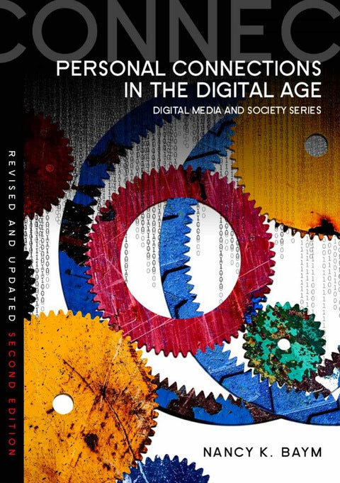 Personal Connections in the Digital Age