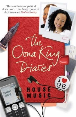 House Music the Oona King Diaries