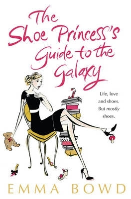 Shoe Princesss Guide to the Galaxy
