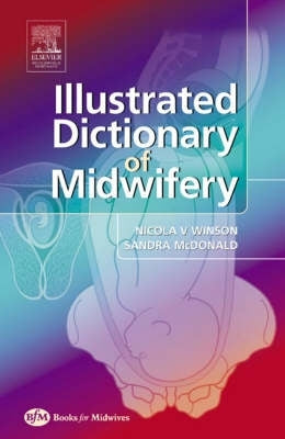 Illustrated Dict of Midwifery