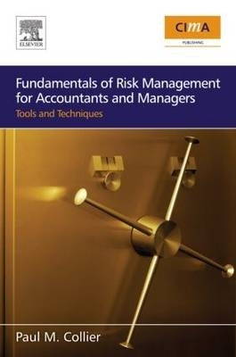 Fundamentals of Risk Management for Accountants and Managers Tools and Techniques