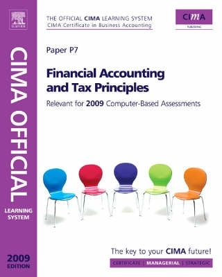 Financial Accounting and Tax Principles (Cima Official Learning System)