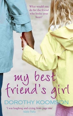 My Best Friends Girl (P/B)