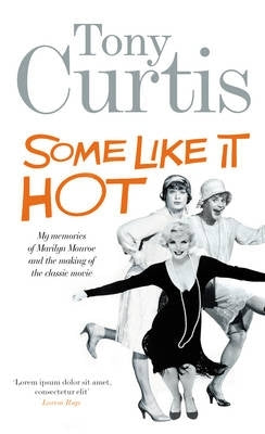 Some Like It Hot Me Marilyn and the Movie