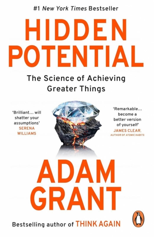 Hidden Potential the Science of Achieving Greater Things