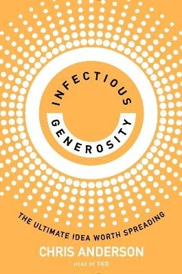 Infectious Generosity