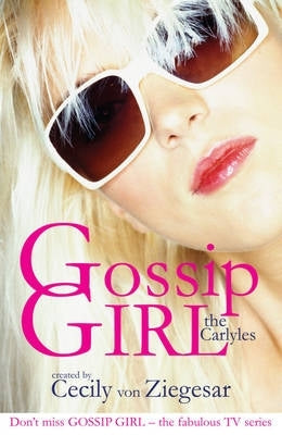 Gossip Girl Carlyles (Volume 1) (P/B)
