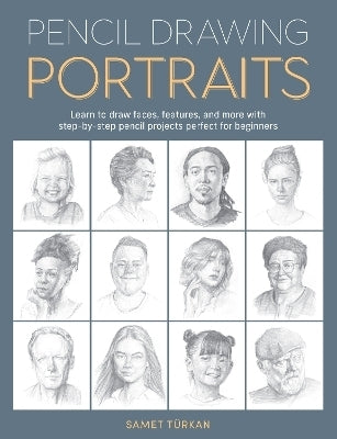 Pencil Drawing Portraits Learn to Draw Faces Features Pencil Projects Perfect for Beginners
