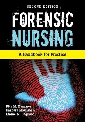 Forensic Nursing Handbook for Practice