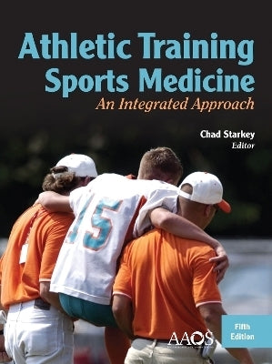 Athletic Training and Sports Medicine an Integrated Approach (H/C)