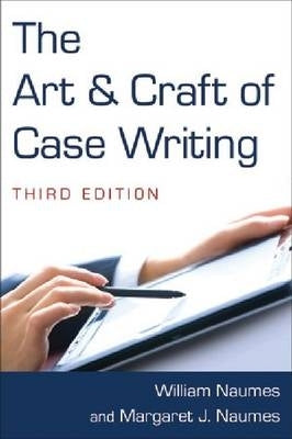 Art and Craft of Case Writing