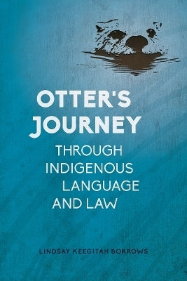 Otters Journey Through Indigenous Language and Law