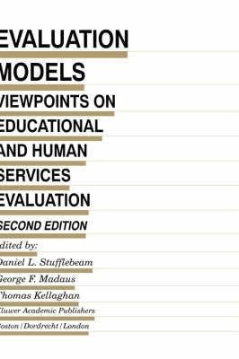 Evaluation Models Viewpoints on Educational and Human Services Evaluation (H/C)