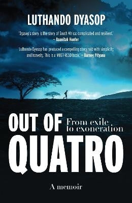 Out of Quatro From Exile to Exoneration