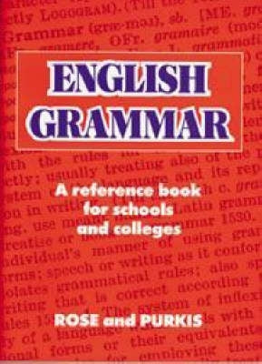 English Grammar a Reference for Schools and Colleges