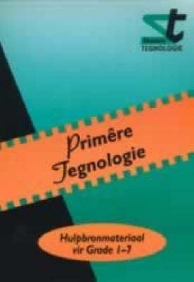 Primere Tegnologie Hulpbron Materiaal vir Gr 1-7