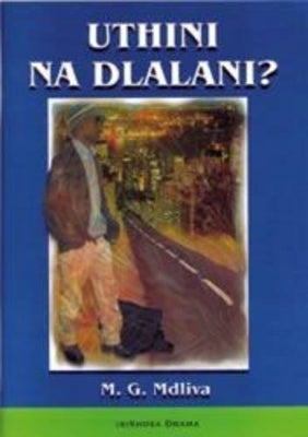 Uthini Na Dlalani