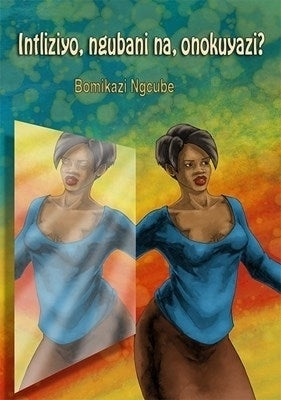 Intliziyo Ngubani Na Onokuyazi