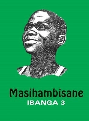 Masihambisane 1 (Reader)