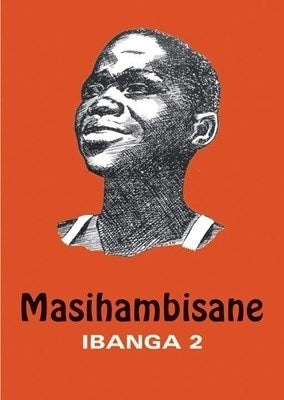 Masihambisane 2 (Reader)