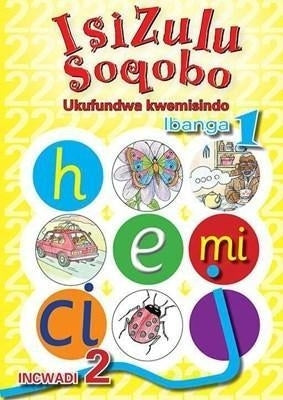 Isizulu Soqobo Phonic Programme Gr 1 (Workbook 2)
