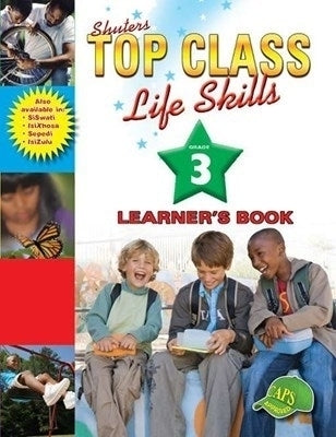 Shuter Top Class Life Skills Gr 3 (Learner Book)