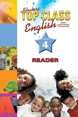 Shuters Top Class English First Additional Language Gr 4 (Reader)