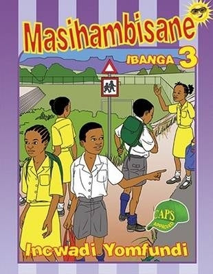 Masihambisane Gr 3 (Learners Book)