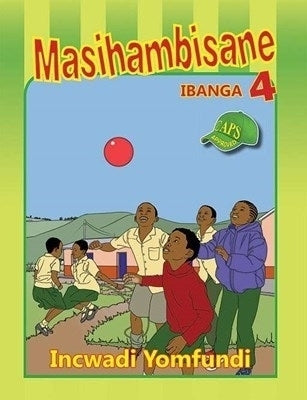 Masihambisane Gr 4 (Learners Book)