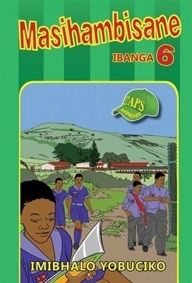 Masihambisane Gr 6 (Reader) – Van Schaik