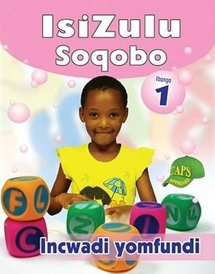 Isizulu Soqobo Gr 1 (Learners Book )