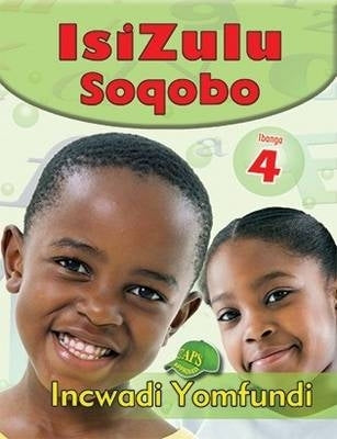 Isizulu Soqobo Gr 4 (Learners Book)