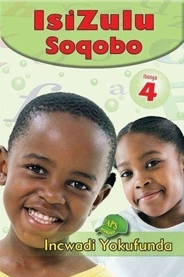 Isizulu Soqobo Gr 4 (Reader)