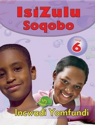 Isizulu Soqobo Gr 6 (Learners Book)