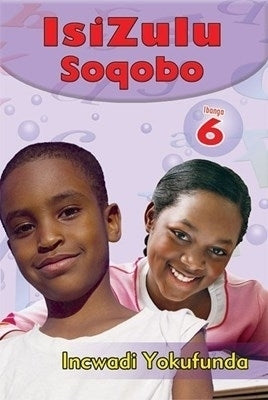 Isizulu Soqobo Gr 6 (Reader)