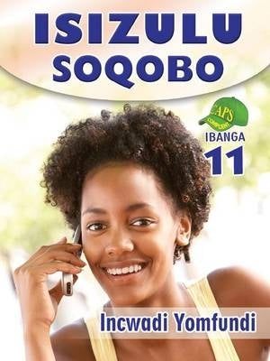 Isizulu Soqobo Gr 11 (Learners Book)