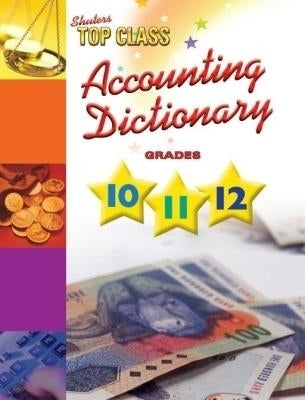 Top Class Accounting Dict Gr 11-12