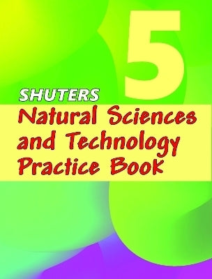 Shuters Natural Sciences and Technology Gr 5 (Practice Book)