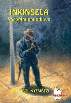 Inkinsela Yasmgungundlovo (School Edition)