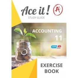Ace It Accounting Gr 11 (Exercise Book)