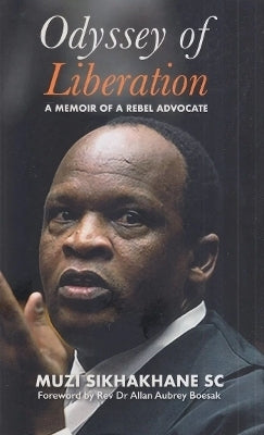 Odyssey of Liberation a Memoir of a Rebel Advocate