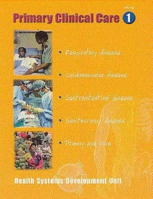 Primary Clinical Care (Volume 1)