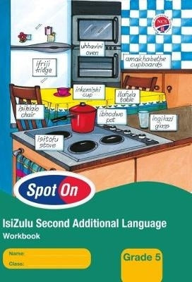 Spot on Isizulu Gr5 (Work Book)